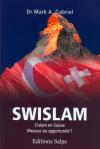Illustration: SWISLAM, L'islam en Suisse menace ou opportunit?