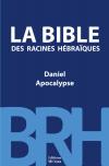 Illustration: La Bible des Racines Hbraques  Daniel, Apocalypse  Couverture souple (reliure broche)