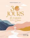 Illustration: 30 Jours de marche avec Dieu (8 ex) (Prix baiss -40%)
