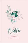 Illustration: Bible Femmes  son coute (FASE) Fleur couverture semi-souple
